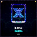 D-Royal - Mantra