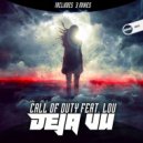 Call Of Duty Feat. Lou - Deja Vu