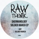 Shermanology - Soldier March