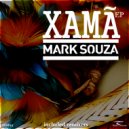 Mark Souza - Xamã (Bokard Remix)