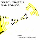 Celec & Smart3x - Huga Buga