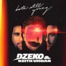 Dzeko & Keith Urban - Both Still Young