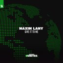 Maxim Lany - Give It To Me