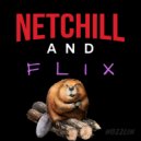 Nozzlin - Netchill & Flix