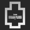 Emeu - Urban Pleiss (X6Cta Remix)