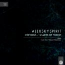 Alexskyspirit - Shades of Forest (Takashi Watanabe Remix)