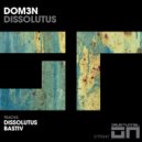 Dom3n - Dissolutus