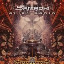 Samadhi - Alien Radio