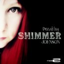 Shimmer Johnson - Breaking (So Cool Network Dub Mix)