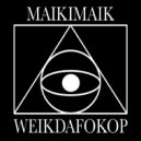 MAIKIMAIK - Niguas