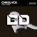 CHRISLVCK - The Funk