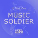 DJ Desk One - Music Soldier