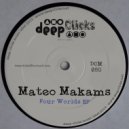 Mateo Makams - Same Old Exercise