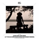 Good, KATE RENA - Let the Sun Shine Down on Me