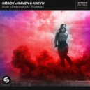 SMACK x Raven & Kreyn feat. RebMoe - In My Opinion