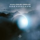 Analogue Dream - Dreamscape