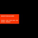 Nightcrawlers - Push The Feeling On (Diesel Remix)
