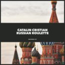 Catalin Cristian - Russian Roulette (Reno Allen Remix)