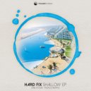 Hard Fix - Tropical Pineapple (Original Mix)