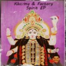Kharma Factory - Spirit (Original Mix)