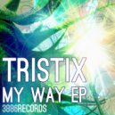 Tristix - My Way (Original Mix)