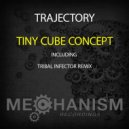 Trajectory - Tiny Cube Concept (Original Mix)