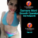 Samara Moni - Smooth Operator Rework 2