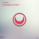 Dakiro - Summer Story (Original Mix)