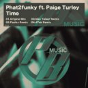 Phat2Funky feat. Paige Turley - Time (Max Telaer Remix)