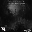 Abyssal Chaos - Babylon (Pierre Deutschmann Remix)