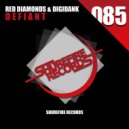 Red Diamonds & Digidank - Defiant (Original Mix)