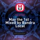 Dj Clement (Bandra Local) - May the 1st be with You