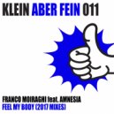 Franco Moiraghi feat. Amnesia - Feel My Body