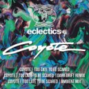 Coyote - Too Late To Be Scared