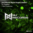 Javii Wind & Miguel Angel Castellini - Try Together (CbasSlazr Remix)