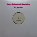 Groove Technicians Ft Sandra Love - It's Not Over