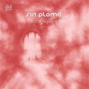 Sin Plomo - Im A Certified House Head