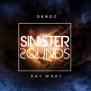 Deroc - Say What