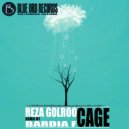 Reza Golroo - Cage (Bardia F Remix)