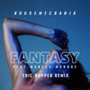 Housemechanix Featuring Marley Munroe - Fantasy Instrumental (Eric Kupper Remix)