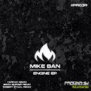 Mike Ban - Forced Induction (Brian Burger Remix)