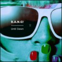 B.A.N.G! - Tonight (Introduction)