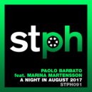 Paolo Barbato feat Marina Martensson - A Night In August 2017 (Gianluca Pighi & Massimo Paramour Remix)