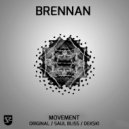 Brennan - Movement (DEKSKI Remix)