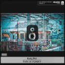 RALPH - This Is Funky