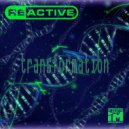 ReActive - Transformation