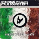 Starman presents Italo Bounce - Age Of Giving (Scalp Radio Edit)