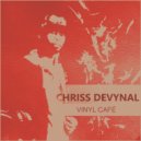 Chriss DeVynal - People Of The South