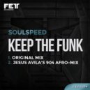 Soulspeed - Keep The Funk