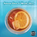 Johnnypluse & Youth Mass - Drinkin In The Sun